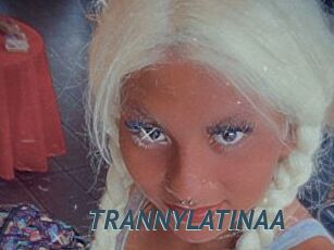 TRANNYLATINAA