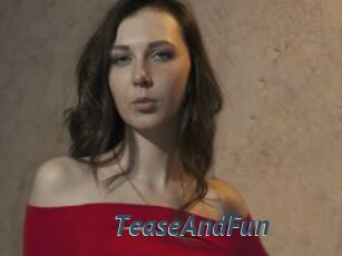 TeaseAndFun