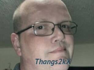 Thangs2kX