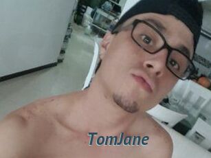 TomJane