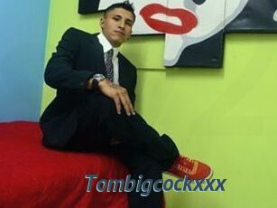 Tombigcockxxx