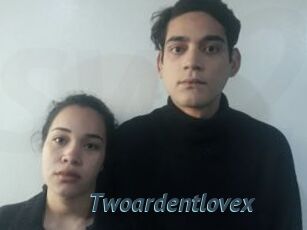 Twoardentlovex