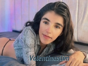 Valentinaslim