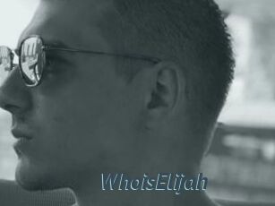 WhoisElijah