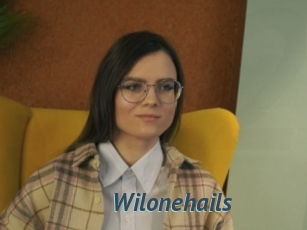 Wilonehails