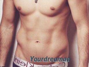 Yourdreaman