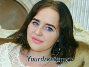 Yourdreeeamee