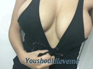 Youshouldloveme